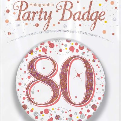 OakTree 3″ Badge 80th Birthday Sparkling Fizz Rose Gold Holographic