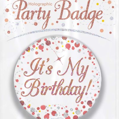 OakTree 3″ Badge It’s My Birthday Sparkling Fizz Rose Gold Holographic